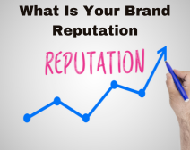 Whats Your Brand Reputation