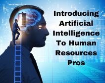 K2’s Introducing Artificial Intelligence To Human Resources Pros